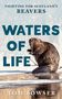 Tom Bowser: Waters of Life, Buch