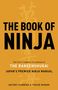 Antony Cummins: The Book of Ninja: The Bansenshukai - Japan's Premier Ninja Manual, Buch, Buch
