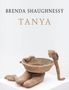 Brenda Shaughnessy: Tanya, Buch