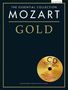 Wolfgang Amadeus Mozart (1756-1791): The Essential Collection: Mozart Gold, Noten