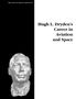 Michael H. Gorn: Hugh L. Dryden's Career in Aviation and Space. Monograph in Aerospace History, No. 5, 1996, Buch