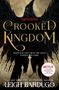 Leigh Bardugo: Crooked Kingdom, Buch