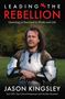 Jason Kingsley: Leading the Rebellion, Buch