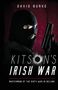 David Burke: Kitson's Irish War, Buch