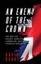 David Burke: An Enemy of the Crown, Buch