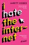 Jarett Kobek: I Hate the Internet, Buch