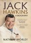 "Jack Hawkins: A Biography" von Nathan Morley. Zitate von Sir Michael Parkinson und Virginia McKenna. Ein Mann mit Pfeife., Buch