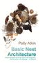 Polly Atkin: Basic Nest Architecture, Buch