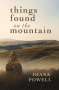 Diana Powell: Things Found on the Mountain, Buch