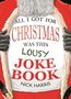 Nick Harris: All I Got for Christmas Was This Lousy Joke Book, Buch