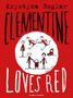 Krystyna Boglar: Clementine Loves Red, Buch