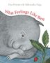 Tina Oziewicz: What Feelings Like Best, Buch