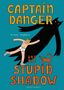 Victor Engbers: Captain Danger and the Stupid Shadow, Buch