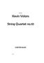 Kevin Volans: Kevin Volans: String Quartet No.10, Noten