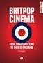 Matt Glasby: Britpop Cinema, Buch