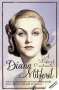 Diana Mitford: A Life of Contrasts: The Autobiography of the Most Glamorous Mitford Sister, Buch