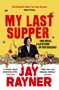 Jay Rayner: My Last Supper, Buch