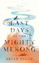 Brian Eyler: Last Days of the Mighty Mekong, Buch