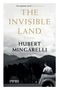 Hubert Mingarelli: The Invisible Land, Buch