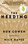 Rob Cowen: The Heeding, Buch
