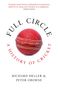 „FULL CIRCLE: A HISTORY OF CRICKET“ in einem Kreis um einen roten Cricketball. Autoren: Richard Heller & Peter Oborne.