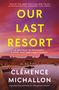 Clemence Michallon: Our Last Resort, Buch