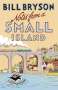 Bill Bryson: Notes from a Small Island, Buch