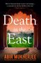 Abir Mukherjee: Death in the East, Buch