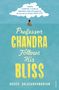 Rajeev Balasubramanyam: Professor Chandra Follows His Bliss, Buch