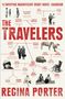Regina Porter: The Travelers, Buch