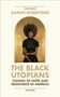 Aaron Robertson: The Black Utopians, Buch