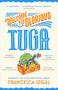 Francesca Segal: Welcome to Glorious Tuga, Buch