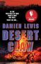 Text: "In the Wild West of Iraq there's only one rule: Trust no one... Damien Lewis Desert Claw." Eine Explosion im Hintergrund.