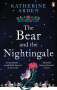 Katherine Arden: The Bear and The Nightingale, Buch