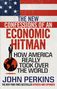 John Perkins: The New Confessions of an Economic Hit Man, Buch