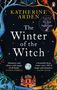 Katherine Arden: The Winter of the Witch, Buch