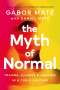 Gabor Maté: The Myth of Normal, Buch