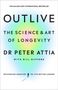 Peter Attia: Outlive, Buch