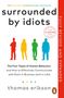 Thomas Erikson: Surrounded by Idiots, Buch
