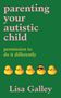 Text: "parenting your autistic child", "permission to do it differently", "Lisa Galley". Fünf gelbe Enten, eine trägt Kopfhörer.