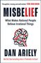 Dan Ariely: Misbelief, Buch