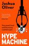 Joshua Oliver: Hype Machine: How Greed, Fraud and Free Money Crashed Crypto, Buch