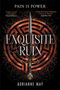 Adrianne May: Exquisite Ruin, Buch