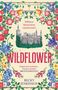 „Will love bloom from cursed roots?“ steht über einer Illustration eines Schlosses, umgeben von bunten Blumen. Darunter „Wildflower“ von Becky Jenkinson., Buch