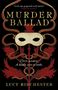 Lucy Ribchester: Murder Ballad, Buch