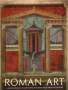 Paul Zanker: Roman Art: A Guide through The Metropolitan Museum of Art's Collection, Buch