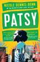 Nicole Dennis-Benn: Patsy, Buch