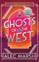 Alec Marsh: Ghosts of the West, Buch