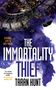 Taran Hunt: The Immortality Thief, Buch