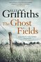 Elly Griffiths: The Ghost Fields, Buch